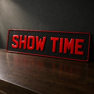 Carbon fibre show plate with glossy red characters reading SHOW TIME